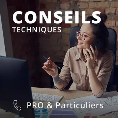 Conseils techniques pour les pros et les particuliers